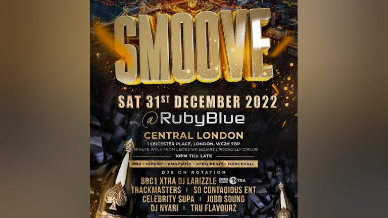 TONITE: Smoove City Party @ Ruby blue. Central London. Sat: 31st Dec. BIG DJs from BBC1 XTRA / CAPITAL XTRA