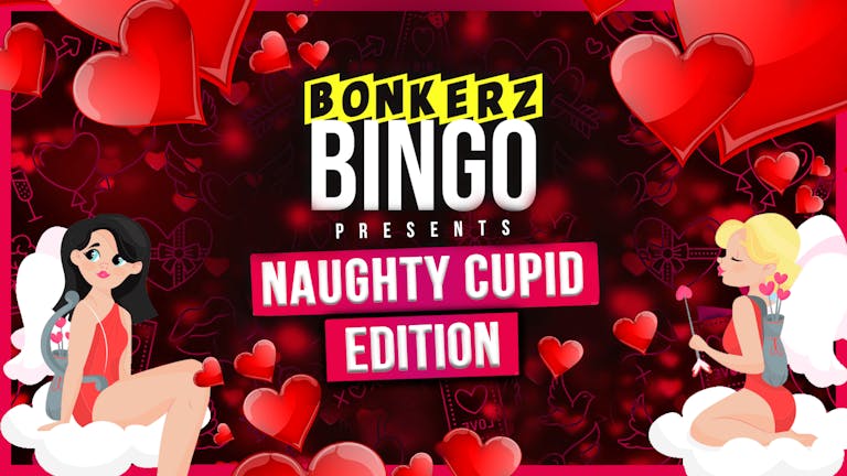 Bonkerz Bingo | Naughty Cupid