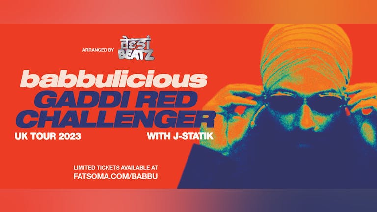 Desi Room presents BABBULICIOUS LIVE - LEICESTER 