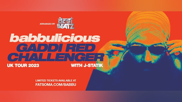 Desi Room presents BABBULICIOUS LIVE - LEICESTER 