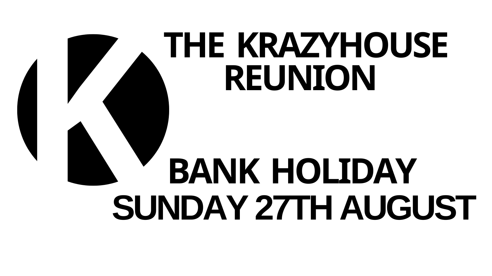 The Krazyhouse 2023 Official Reunion (Doors 8pm)