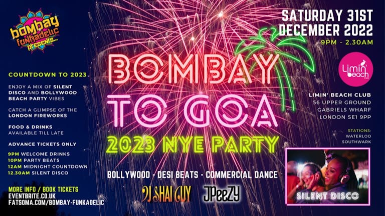 Bombay To Goa - 2023 New Year's Eve Party