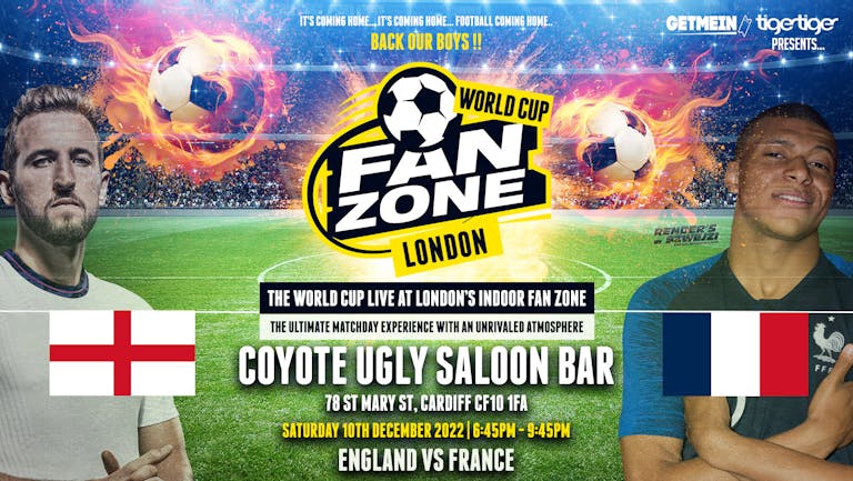 ENGLAND vs. FRANCE - QUARTER FINAL 4 - Coyote Ugly Saloon Cardiff World Cup Fan Zone