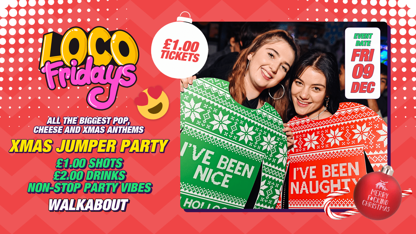 Loco Festive Friday • Xmas Jumper Party • £2.00 Drinks • Walkabout