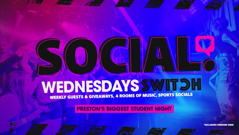 SOCIAL – Every Wednesday at SWITCH |