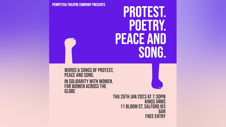 Protest, Poetry, Peace and Song