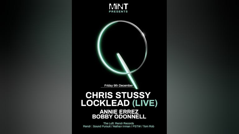  Mint presents Chris Stussy, Locklead
