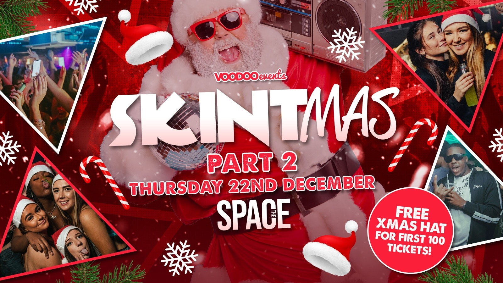 Skintmas Part 2 Thursdays at Space – 22nd December