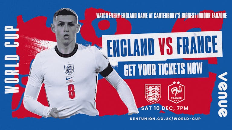 World Cup Fanzone - England vs France (STUDENT ONLY)