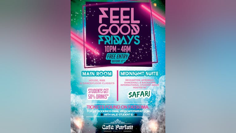 Feel . Good . Friday @ Cafe Parfait// New Years Eve Eve Party