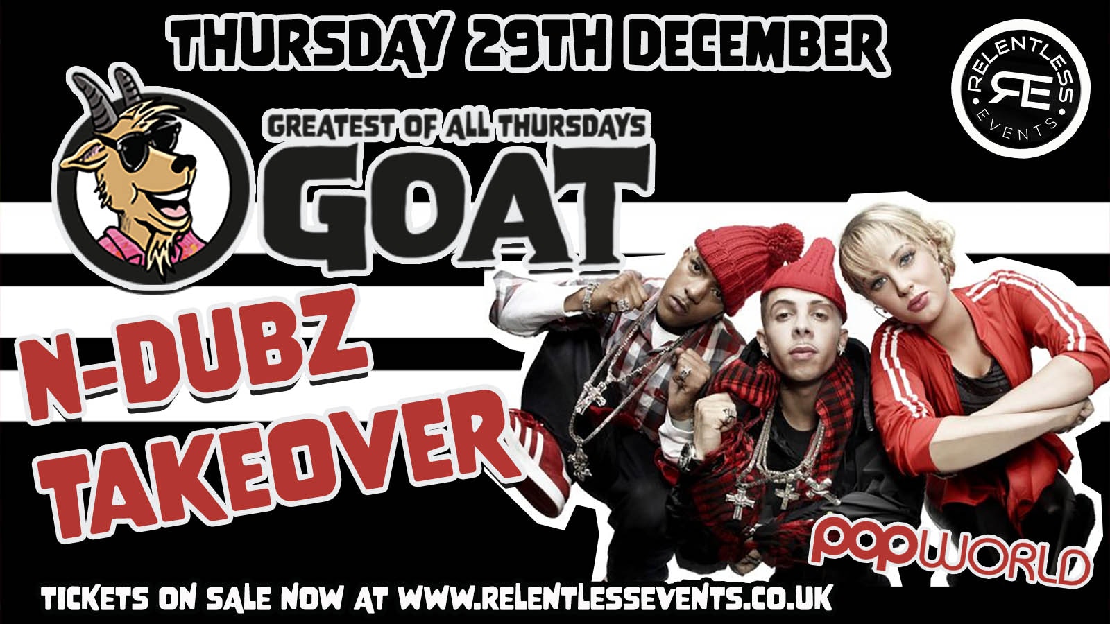 GOAT ‘N-DUBZ TAKEOVER’ at Popworld Birmingham