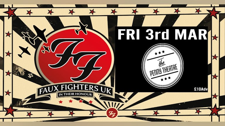 Faux Fighters UK Live at The Penny Theatre