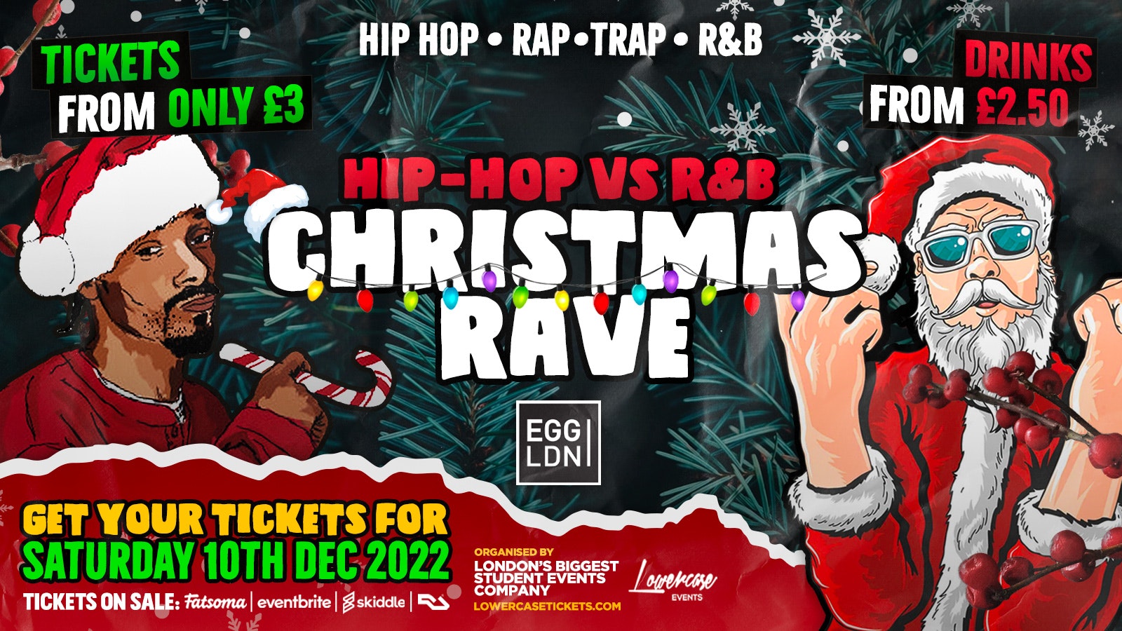 HIP-HOP V.S. R&B CHRISTMAS RAVE @ EGG LDN! | DEC 2022