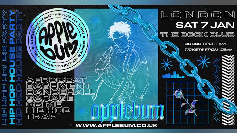 Applebum / London / The Book Club / Hip Hop House Party
