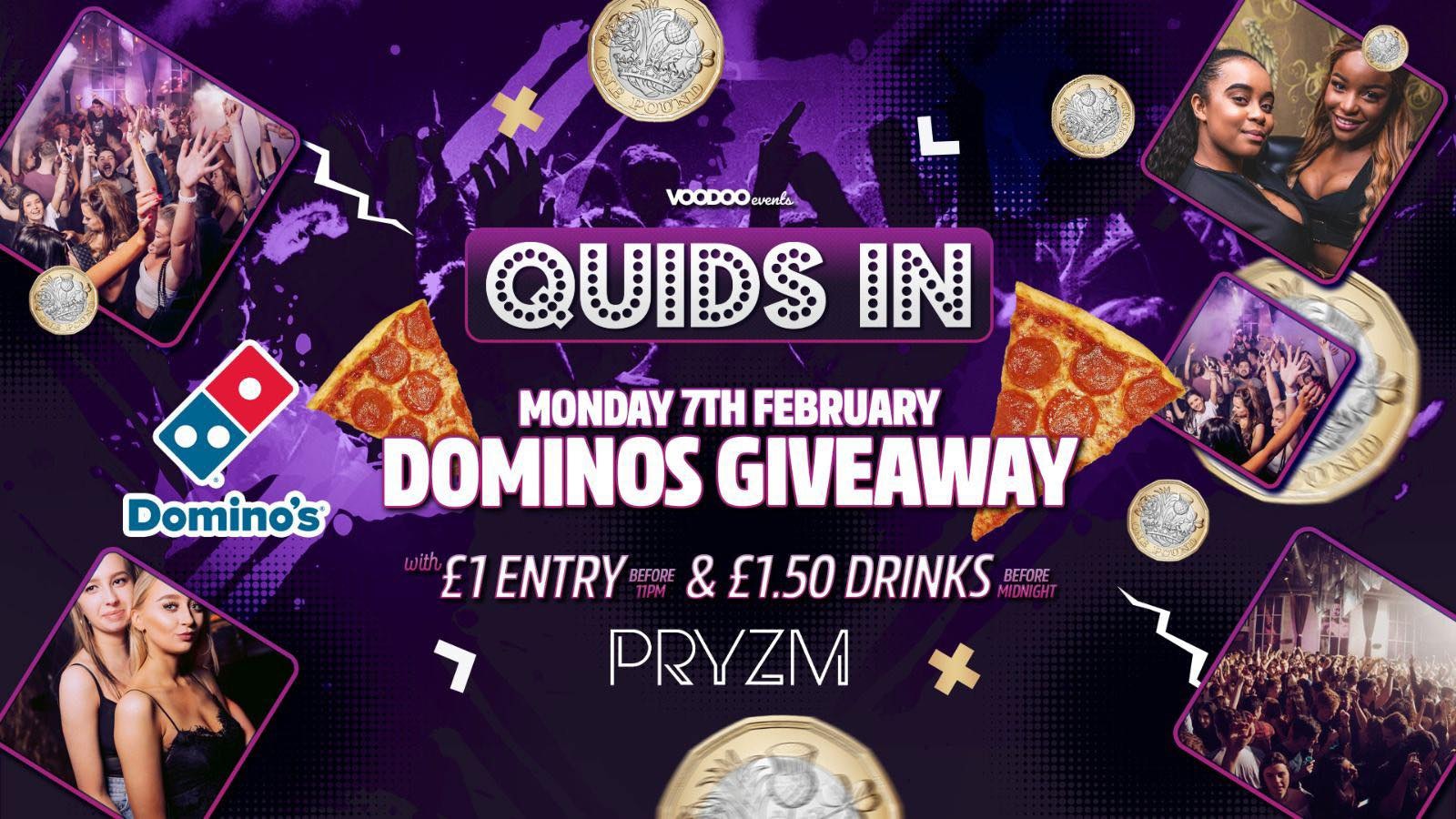 Quids In Mondays – DOMINOS GIVEAWAY  7th February