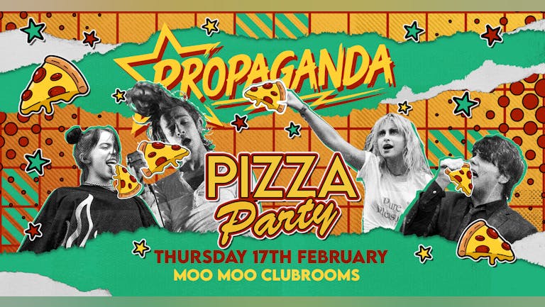 Propaganda Cheltenham - Pizza Party!