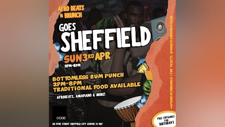 SHEFFIELD - Afrobeats N Brunch - Sun 3rd Apr UK TOUR