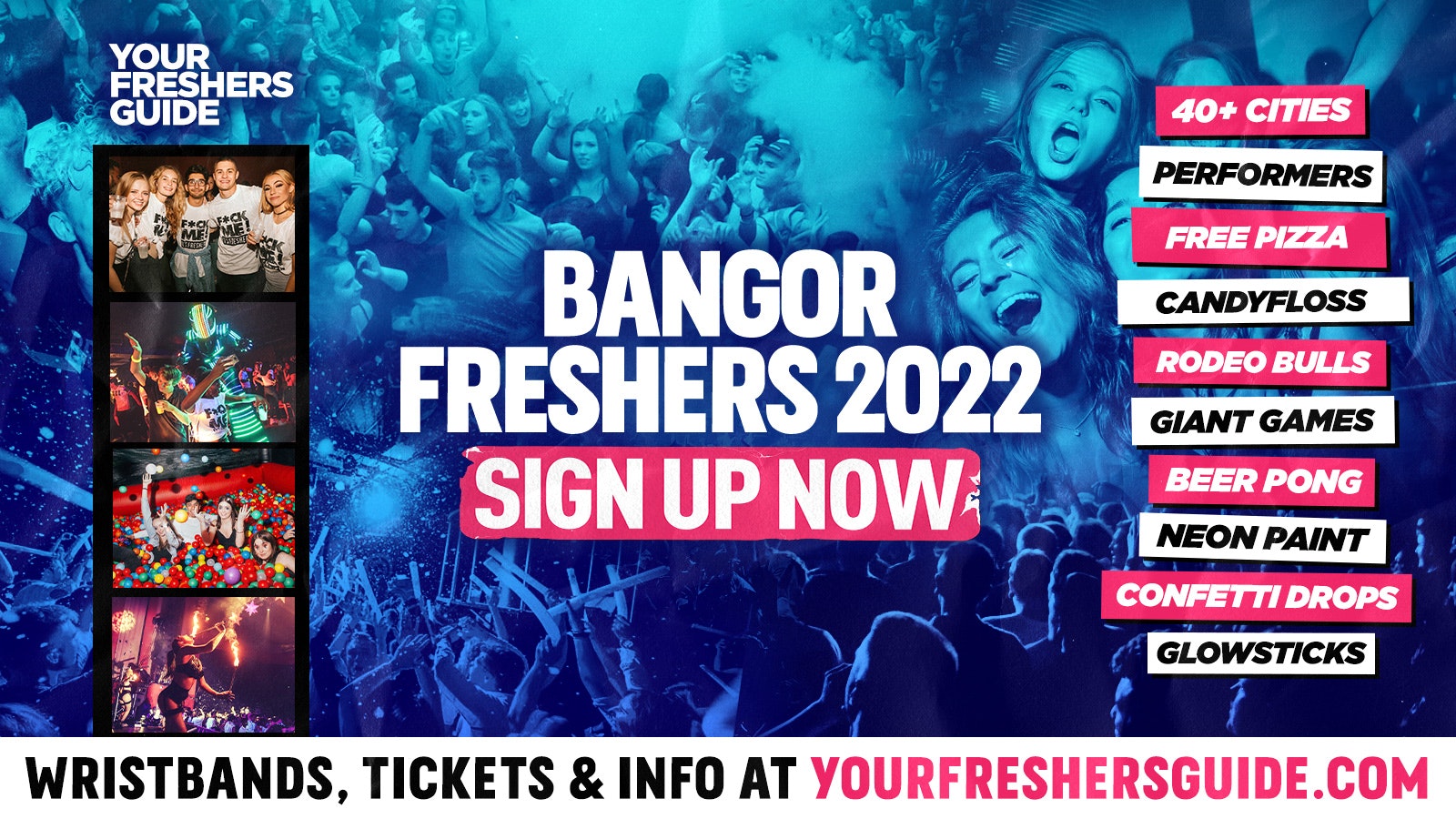 Bangor Freshers 2023 – FREE SIGN UP! – The BIGGEST Events at Bangor’s BEST Venues!