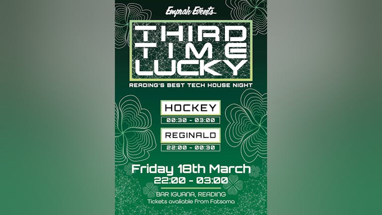 Emprah Events Presents; Third Time Lucky