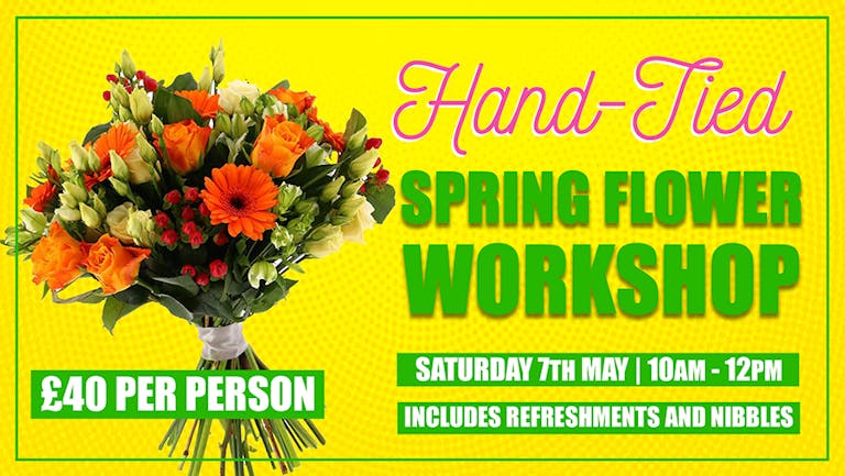 Hand-Tied Spring Flower Workshop