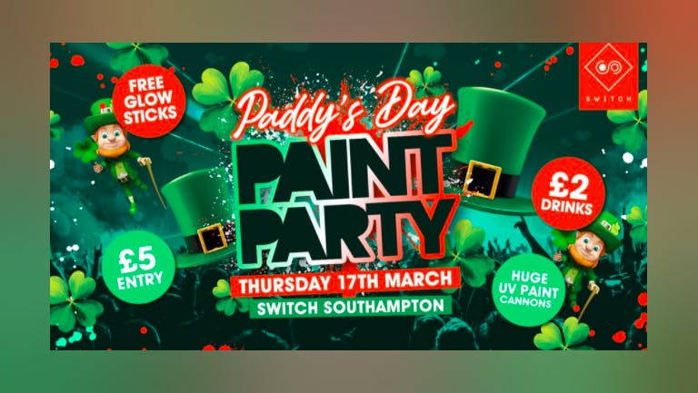  🇮🇪  - St Patricks day Paint Party! - 🇮🇪