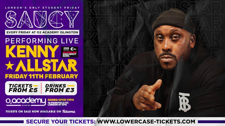 KENNY ALLSTAR LIVE DJ SET @ SAUCY! ⚠️THIS EVENT WILL SELL OUT⚠️