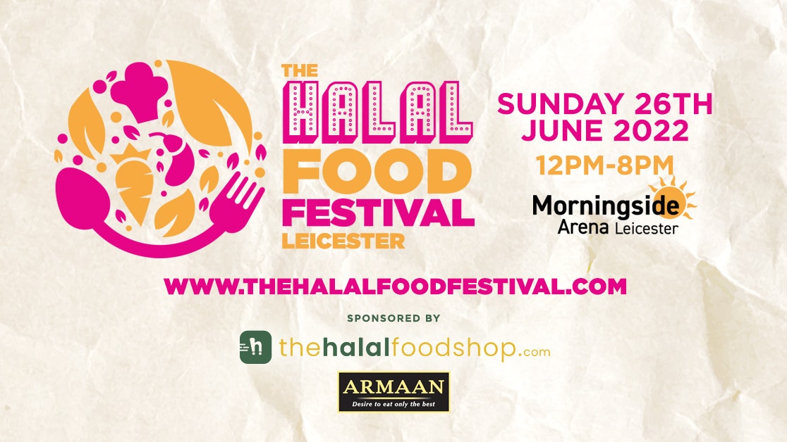 The Halal Food Festival – Leicester SOLD OUT!