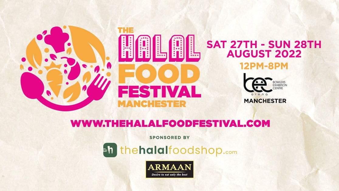 The Halal Food Festival  Manchester – Over 80% SOLD OUT!