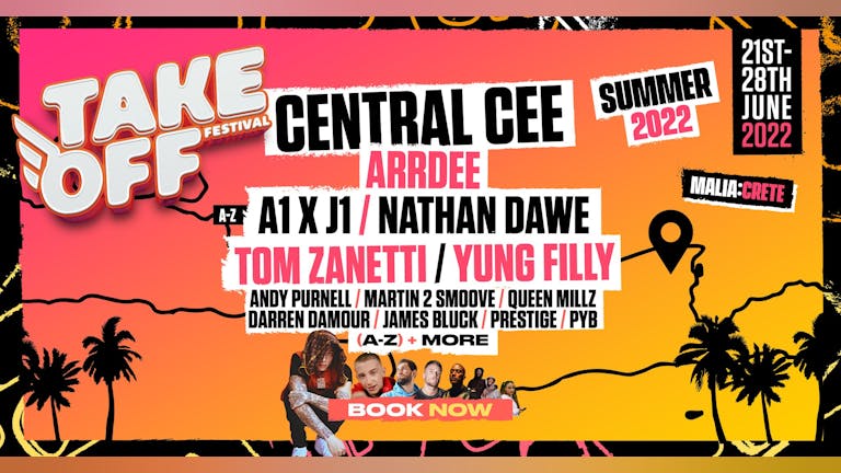 Take Off Festival 2022  ✈️  - Malia, Crete  |  ft Central Cee, Arrdee, Yung Filly, Nathan Dawe & More!
