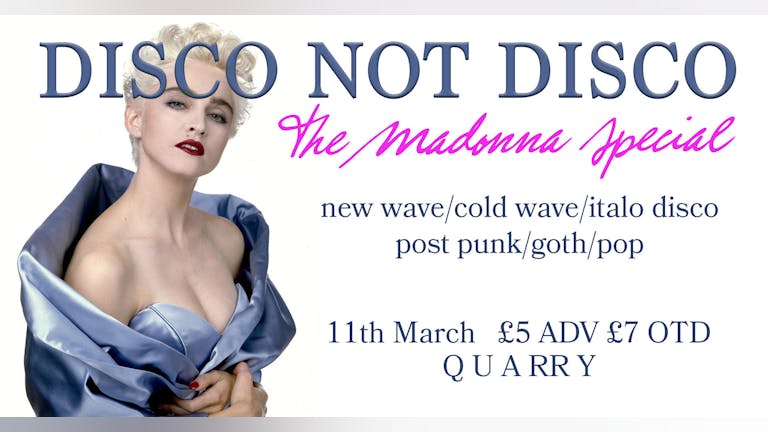 Disco Not Disco: The Madonna Special