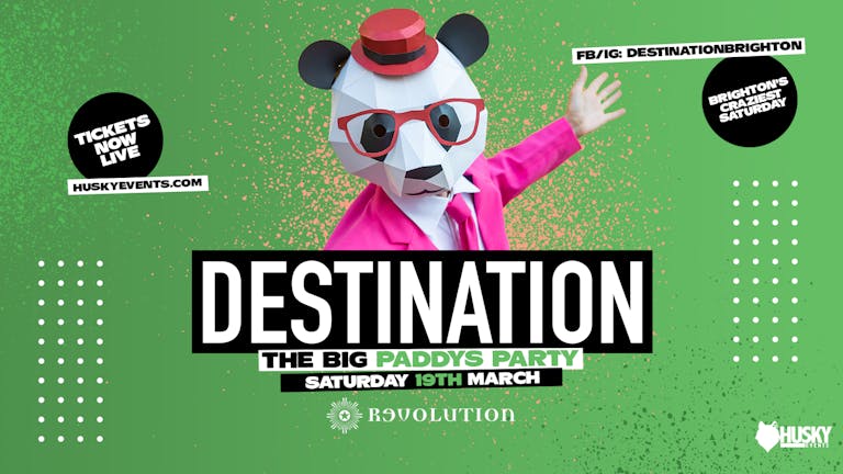 Destination x Revolution Saturdays ➤ The Big Paddy's Party ➤ 19.03.2022