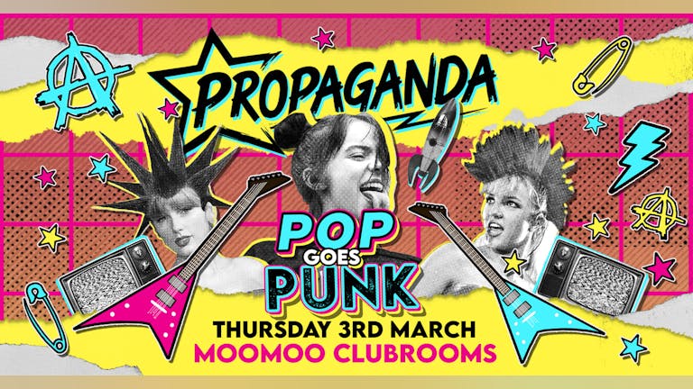 Propaganda Cheltenham - Pop Goes Punk!