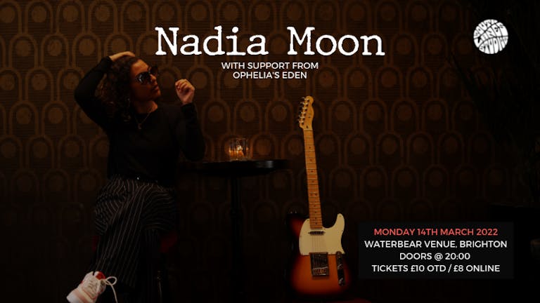SLS: Nadia Moon at The Hope and Ruin, Brighton