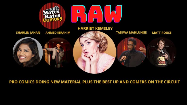 Mates Rates Comedy Raw LDN with Headliner Harriet Kemsley