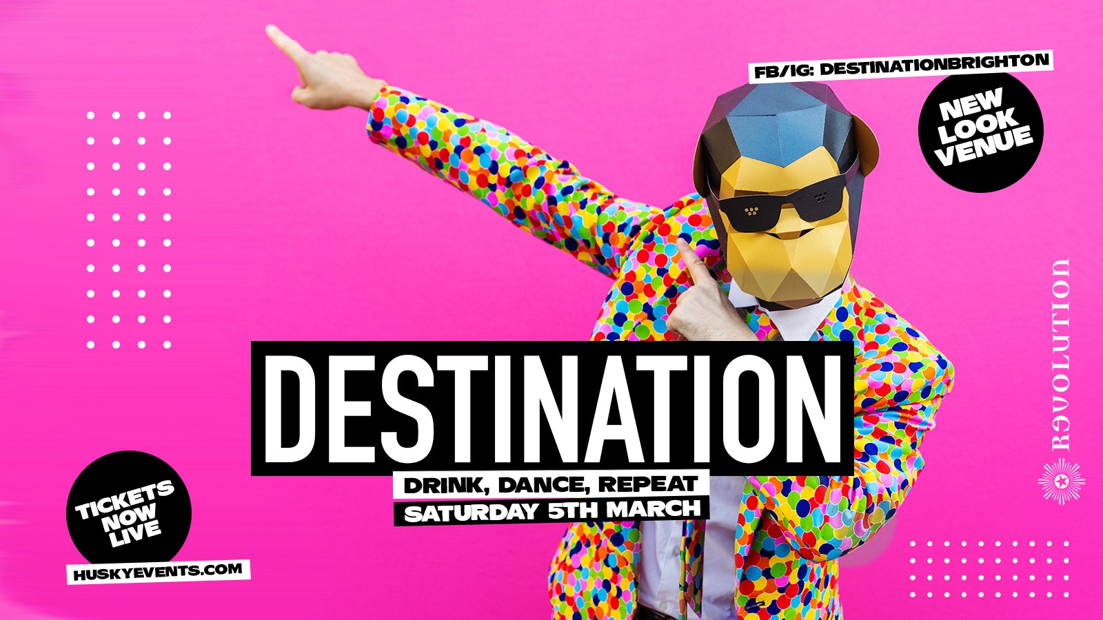 Destination x Revolution Saturdays ➤ Drink, Dance, Repeat ➤ 05.03.2022