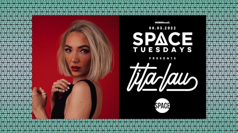 Space Tuesdays : Leeds Presents Tita Lau 8th March