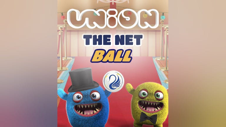 Union Tuesday's at Home - The Net Ball hosted by UoL Netball