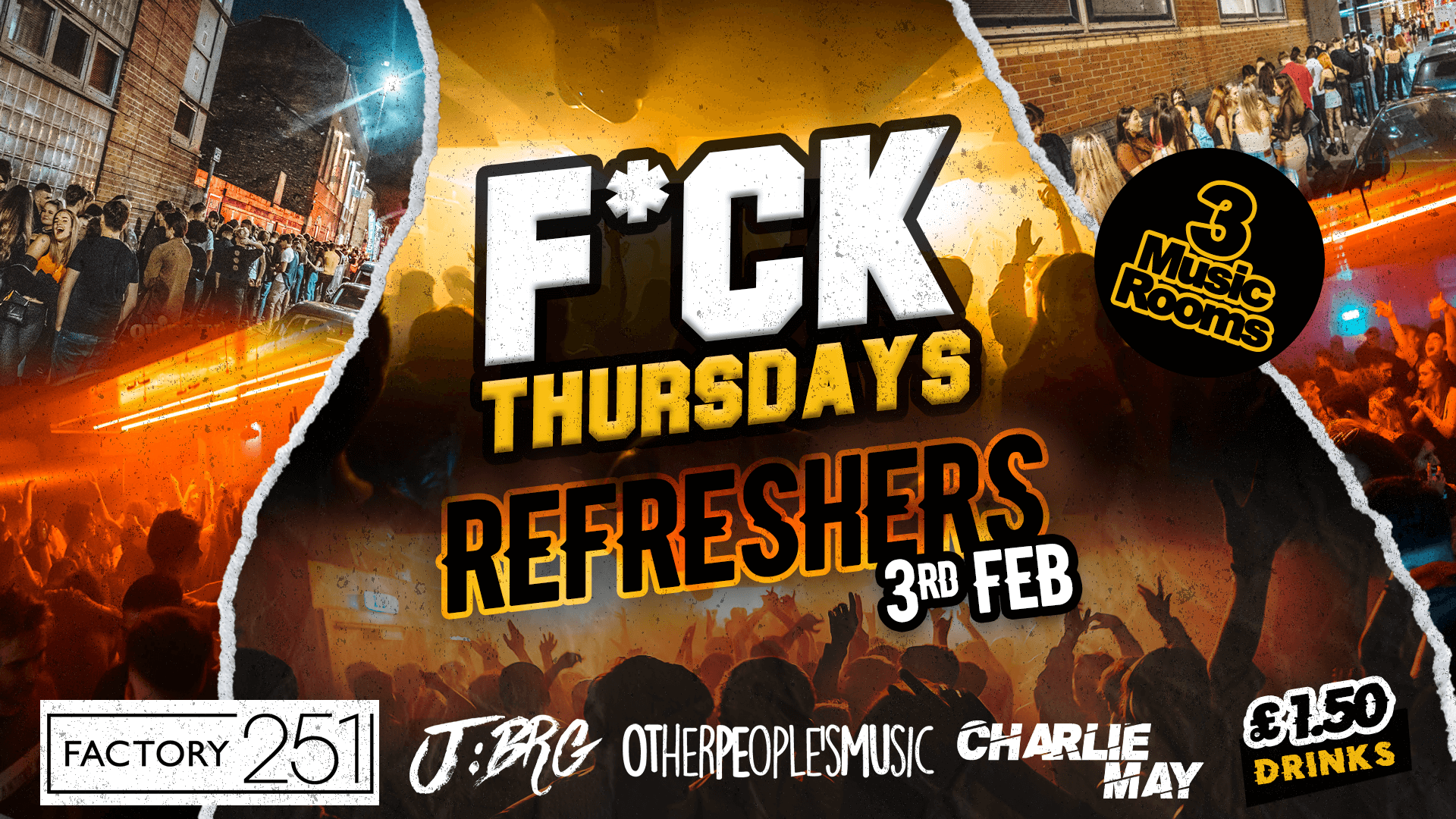 F*CK THURSDAYS ⭐️ REFRESHERS ⭐️ Manchester’s Biggest Thursday 4 Years Running !!