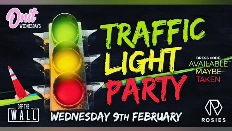 Onit Wednesday - Traffic Light Party!!