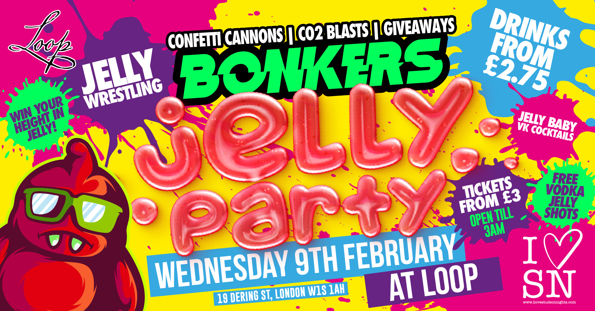 Bonkers TONIGHT at LOOP MAYFAIR // Drinks from £2.75 // Jelly Party! at ...
