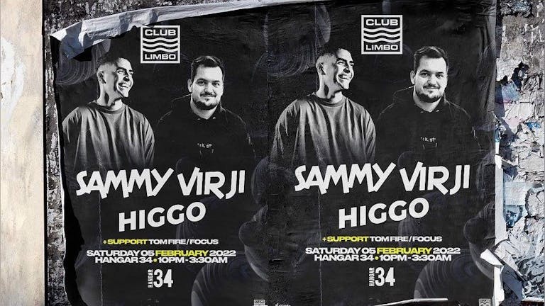 [TONIGHT] Club Limbo presents Sammy Virji & Higgo at Hangar 34