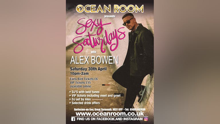 Sexy Saturdays at Ocean Room with Alex Bowen