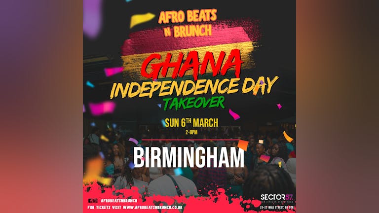 BIRMINGHAM - Ghana Independence Day Brunch - Sun 6th March