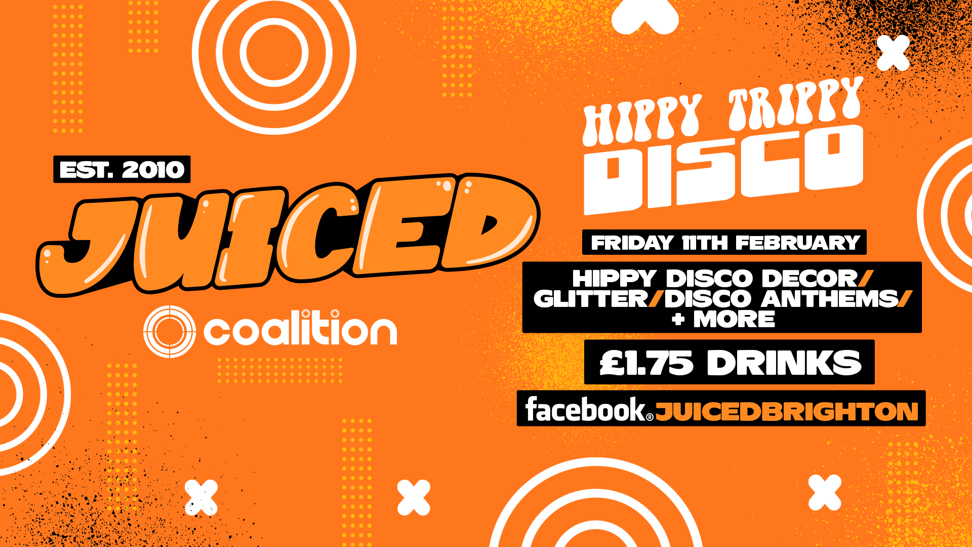 JUICED Fridays x Hippy Trippy Disco | Fri 11 Feb