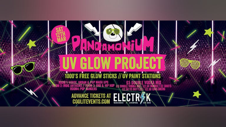 Pandamonium Saturdays : UV Glow Project Special 