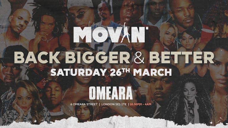 Movin' is Back! | OMEARA, 26th March 2022 - Tickets on sale now!