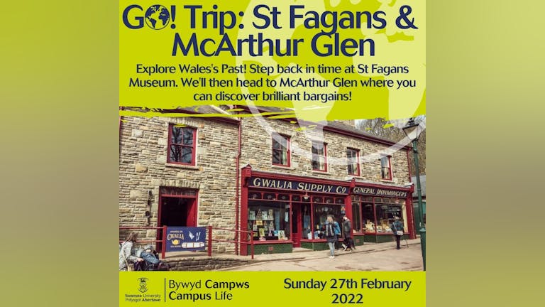 GO! Trip: St Fagans & McArthur Glen