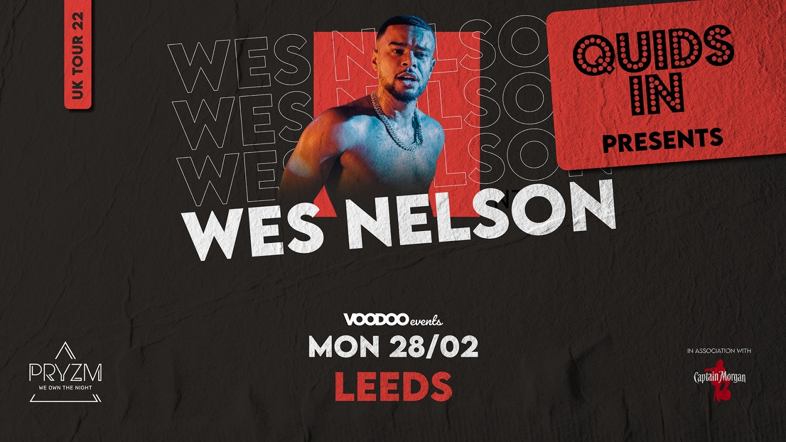 Quids In Mondays Presents Wes Nelson – 28th February