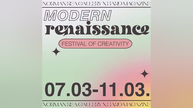 Modern Renaissance: A Festival of Creativity 