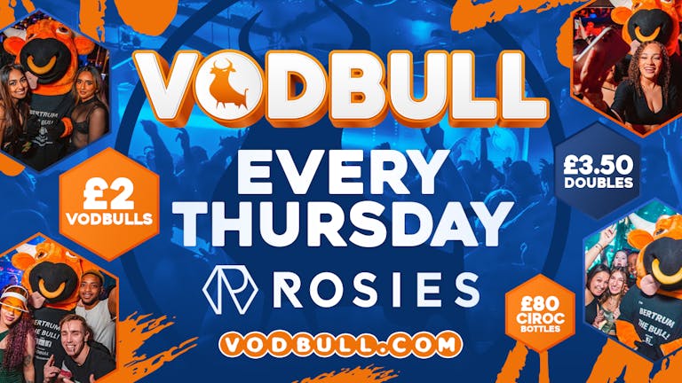 🔥ADVANCE TICS SOLD OUT!🔥200 ON THE DOOR FROM 11pm!🧡VODBULL at ROSIES!! 🧡 🎉24/03